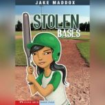 Stolen Bases, Jake Maddox