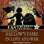 Hallows Faire in Love and War, Nova Nelson