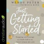 Just Getting Started, Wendy Peter