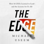 The Edge, Michael Useem