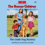 The Guide Dog Mystery, Gertrude Chandler Warner