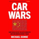 Car Wars, Michael Dunne