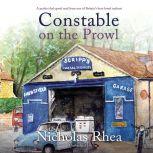 Constable on the Prowl, Nicholas Rhea