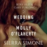 The Wedding of Molly OFlaherty, Sierra Simone