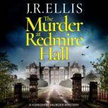 The Murder at Redmire Hall, J. R. Ellis
