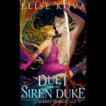 A Duet with the Siren Duke, Elise Kova