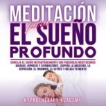 Meditacion Para El Sueno Profundo, Hypnotherapy Academy