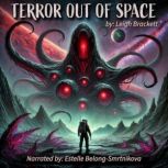 Terror Out Of Space, Leigh Brackett