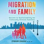 Migration and Family, Ephraim Osaghae