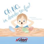 Oh NO, a donde se fue?, Kay E.  Thomson