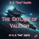 E. E. Doc Smith The Skylark of Val..., E. E. Doc Smith