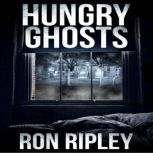 Hungry Ghosts, Ron Ripley