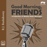 Good Moring, Friends Volume 2, R. J. Rushdoony