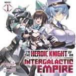 Im the Heroic Knight of an Intergala..., Yomu Mishima