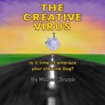The Creative Virus, Michael Joseph