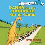 Danny and the Dinosaur Go to Camp, Syd Hoff