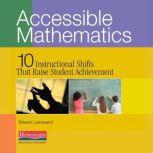 Accessible Mathematics, Steven Leinwand