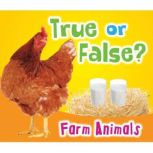 True or False? Farm Animals, Daniel Nunn