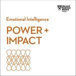 Power & Impact Emotional Intelligence, Harvard Business Review