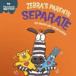 Zebras Parents Separate, Sue Graves