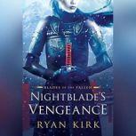 Nightblade's Vengeance, Ryan Kirk