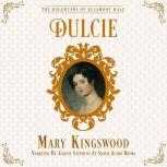 Dulcie, Mary Kingswood