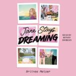 Jane Stays Dreaming, Britnee Meiser
