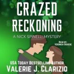 Crazed Reckoning, Valerie J. Clarizio