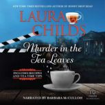 Murder in the Tea Leaves, Laura Childs