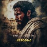 Herodias, Gustave Flaubert