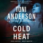 Cold Heat, Toni Anderson