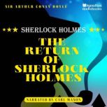 The Return of Sherlock Holmes, Sir Arthur Conan Doyle