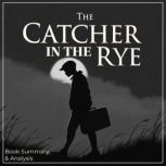 The Catcher in the Rye, J.D. Salinger