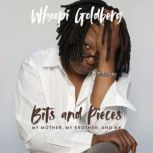 Bits and Pieces, Whoopi Goldberg