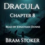 Dracula  Chapter 8 Letter from Mina..., Bram Stoker