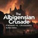 The Albigensian Crusade, Nova Ashford