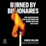 Burned by Billionaires, Chuck Collins