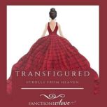 Transfigured Scrolls From Heaven, Lynda Renne