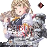 Goblin Slayer, Vol. 9, Kumo Kagyu