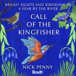 Call of the Kingfisher, Nick Penny