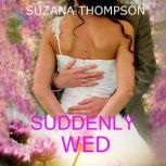 Suddenly Wed, Suzana Thompson