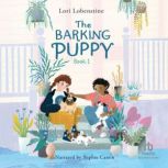 The Barking Puppy, Lori Lobenstine