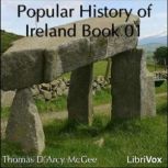 Popular History of Ireland, Thomas DArcy McGee