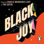 Black Joy, Charlie BrinkhurstCuff