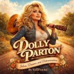 Dolly Parton Jolene, Dreams, and Det..., David Williams