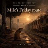 Milos Friday route, Alex Night