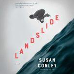 Landslide, Susan Conley