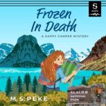Frozen in Death, M. S. Peke