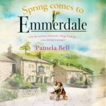Spring Comes to Emmerdale, Pamela Bell