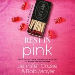 Rest in Pink, Jennifer Crusie